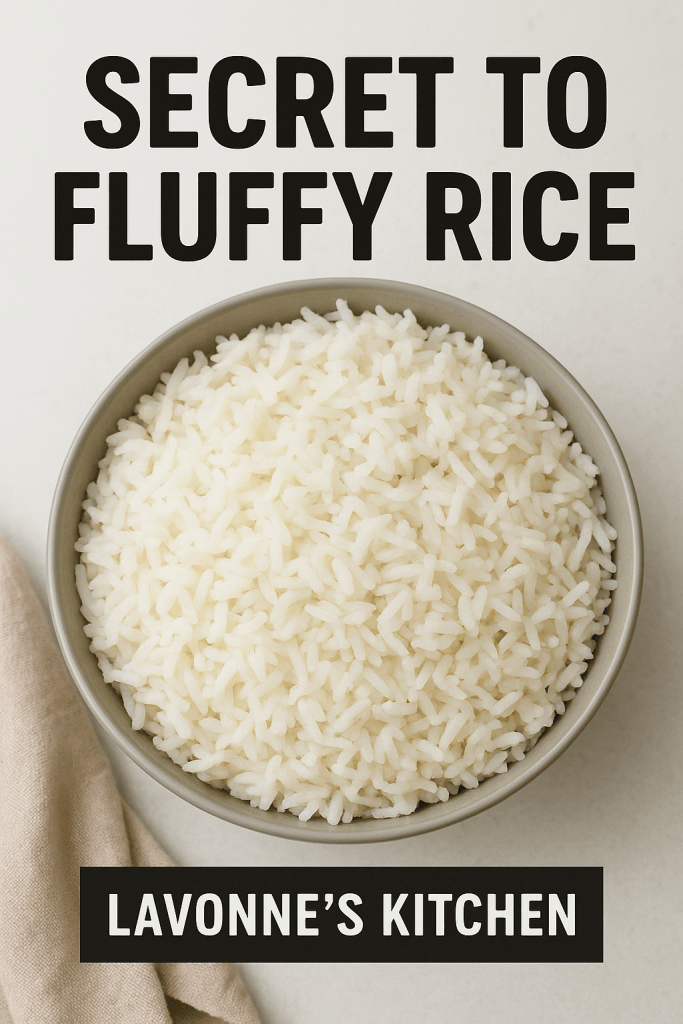 The Secret to Fluffy Rice – Lavonne's Kitchen